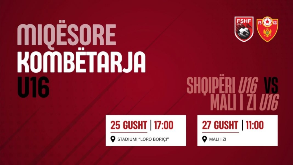 Kombëtarja U-16 do të luajë dy miqësore ndaj Malit të Zi brenda muajit!
